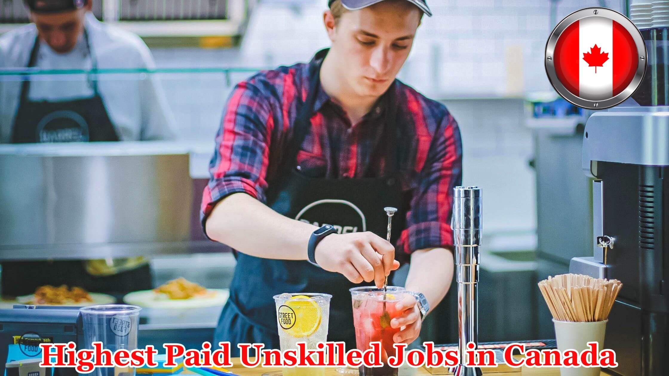 List Of Highest Paid Unskilled Jobs in Canada | The Last On The List Will Suprise You